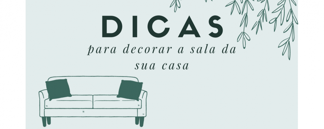 Como decorar a sala da sua casa