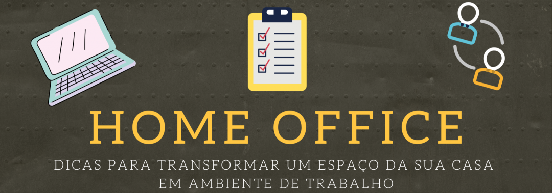 Dicas para transformar um espaço da sua casa em ambiente de trabalho
